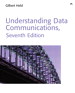 Understanding Data Communications, 7th Edition