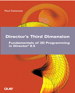 Director's Third Dimension:  Fundamentals of 3D Programming in Director 8.5