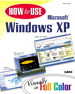 How to Use Microsoft Windows XP, 2nd Edition