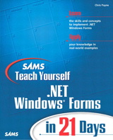 Sams Teach Yourself .NET Windows Forms in 21 Days
