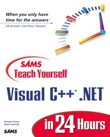 Sams Teach Yourself Visual C++.NET in 24 Hours