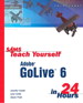 Sams Teach Yourself Adobe® GoLive® 6 in 24 Hours