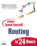 Sams Teach Yourself Routing in 24 Hours