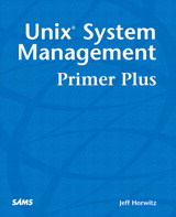 UNIX System Management Primer Plus