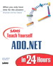 Sams Teach Yourself ADO.NET in 24 Hours