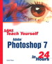 Sams Teach Yourself Adobe Photoshop 7 in 24 Hours