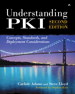 Understanding PKI: Concepts, Standards, and Deployment Considerations, 2nd Edition