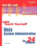 Sams Teach Yourself UNIX System Administration in 24 Hours