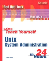 Sams Teach Yourself UNIX System Administration in 24 Hours