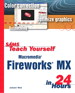 Sams Teach Yourself Macromedia Fireworks MX in 24 Hours