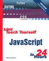 Sams Teach Yourself JavaScript in 24 Hours, 3rd Edition