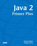 Java 2 Primer Plus