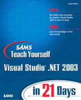 Sams Teach Yourself Visual Studio .NET 2003 in 21 Days