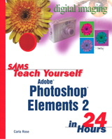 Sams Teach Yourself Photoshop Elements 2 in 24 Hours