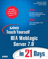 Sams Teach Yourself BEA WebLogic Server 7.0 in 21 Days