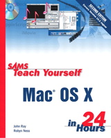 Sams Teach Yourself Mac OS X in 24 Hours, 2nd Edition