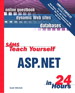 Sams Teach Yourself ASP.NET in 24 Hours Complete Starter Kit