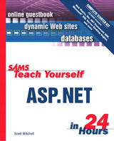 Sams Teach Yourself ASP.NET in 24 Hours Complete Starter Kit