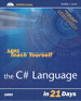 Sams Teach Yourself the C# Language in 21 Days