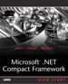 Microsoft .NET Compact Framework Kick Start