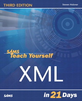 Sams Teach Yourself XML in 21 Days, 3rd Edition