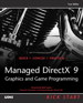 Managed DirectX 9 Kick Start: Graphics and Game Programming