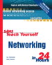 Sams Teach Yourself Networking in 24 Hours, 3rd Edition