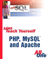 Sams Teach Yourself PHP, MySQL and Apache All in One, 2nd Edition