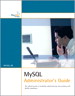 MySQL Administrator's Guide