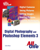 Sams Teach Yourself Digital Photography and Photoshop Elements 3 All in One