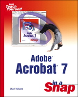 Adobe Acrobat 7 in a Snap