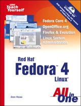 Sams Teach Yourself Red Hat Fedora 4 Linux All in One