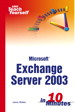 Sams Teach Yourself Exchange Server 2003 in 10 Minutes
