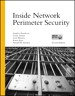 Inside Network Perimeter Security, 2nd Edition