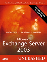 Microsoft Exchange Server 2003 Unleashed, 2nd Edition