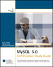 MySQL 5.0 Certification Study Guide