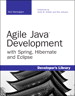 Agile Java Development with Spring, Hibernate and Eclipse