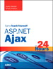 Sams Teach Yourself ASP.NET Ajax in 24 Hours