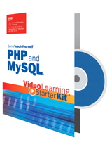 Sams Teach Yourself PHP and MySQL: Video Learning Starter Kit