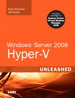 Windows Server 2008 Hyper-V Unleashed
