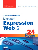 Sams Teach Yourself Microsoft Expression Web 2 in 24 Hours