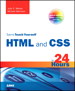 Sams Teach Yourself HTML and CSS in 24 Hours (Includes New HTML 5 Coverage), 8th Edition
