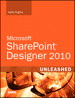 SharePoint Designer 2010 Unleashed