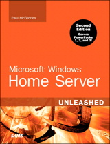 Microsoft Windows Home Server Unleashed, 2nd Edition
