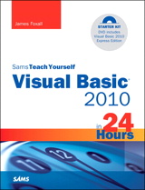 Sams Teach Yourself Visual Basic 2010 in 24 Hours Complete Starter Kit