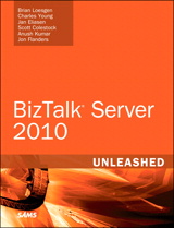 Microsoft BizTalk Server 2010 Unleashed