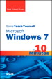 Sams Teach Yourself Microsoft Windows 7 in 10 Minutes