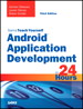 Android Application Development in 24 Hours, Sams Teach Yourself, 3rd Edition