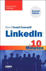 Sams Teach Yourself LinkedIn in 10 Minutes, 2nd Edition