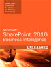 Microsoft SharePoint 2010 Business Intelligence Unleashed